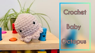 Crochet baby octopus!Easiest amigurami for beginners!No sew #crochet #octopus #amigurumi #tutorials