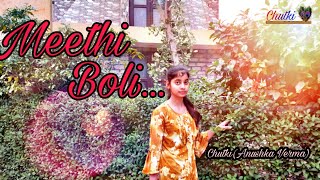 Mithi Boli || Chutki Dance || Anjali Raghav || Raju Punjabi || TONNY TANKRI || Most Popular Song