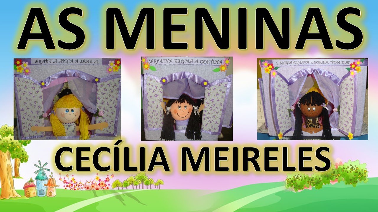 AS MENINAS - CECÍLIA MEIRELES #POESIA #CECÍLIA MEIRELES - YouTube