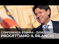 Progettiamo il Rilancio, conferenza stampa del Presidente Conte al termine dei lavori