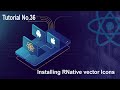 36  Installing React Native vector Icons || React native for beginner to advance full course