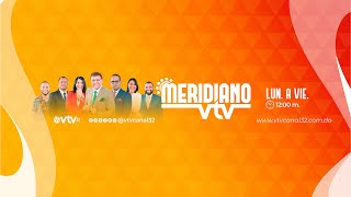 Meridiano VTV  | 13/12/2024 | En vivo🔴 | VTV Canal 32