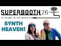 SUPERBOOTH 2026 ⚡ Synths, Modular Madness & Electronic Music Energy