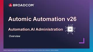 Automic Automation: Automation.AI Architecture & Overview