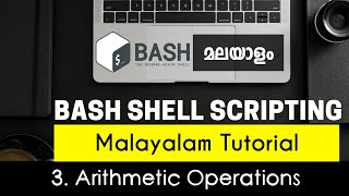 Arithmetic Operations - Bash Shell Scripting - Malayalam Tutorial [Part-3]