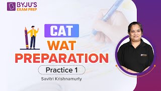 CAT WAT (Written Ability Test) Preparation | Practice Test - 1 | CAT WAT Strategy | BYJU'S CAT