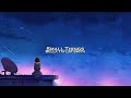 Bella Taylor Smith - Small Things (Lyrics)