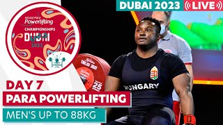 Day 7 | Men's Up to 88kg | Groups B \u0026 C | Dubai 2023 World Para Powerlifting World Championships