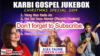 Chirstmas Special Jukebox|Karbi Gospel Song|Zubeen Garg ft Alka Yagnik|Rongpi Enterprise