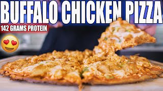 ANABOLIC BUFFALO CHICKEN PIZZA | High Protein Bodybuilding Low Carb Pizza Recipe