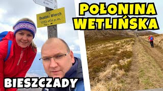 NAJLEPSZY SZLAK NA POCZĄTEK? Bieszczady Połonina Wetlińska !