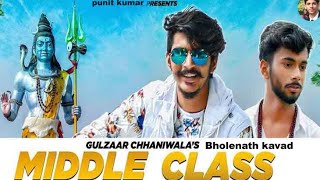 Middle Class | Gulzaar Chhaniwala | Lyrics | New Haryanvi Songs haryanavi | gulzar channiwala | song