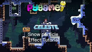 Pygame Celeste Wind Particle System Tutorial | Python Gamedev