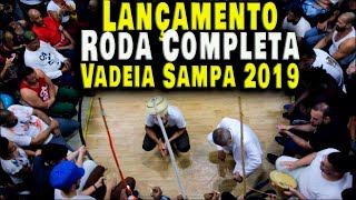 Vadeia Sampa 2019 - Roda de Capoeira Completa - São Paulo/Brasil