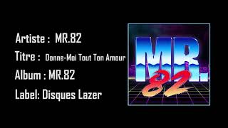 MR.82 - 05 - Donne-Moi Tout Ton Amour