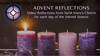 ADVENT REFLECTION - December 3, 2023 (1st Sunday of Advent)