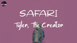 Tyler, The Creator - SAFARI (Lyric Video)
