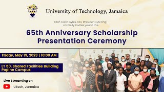 UTech, Jamaica's 65th Anniversary Scholarship Presentation Ceremony