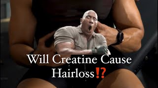 Will Creatine Cause Hairloss?