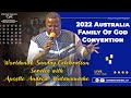 13 November, 2022 Australia Family Of God Convention, 10:00 AEST 01:00 CAT