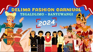 LIVE 🇮🇩 Delima Fashion Carnival Tegaldlimo Banyuwangi 2024