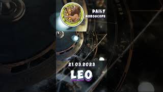 Lion. Horoscope for 21.3.2023