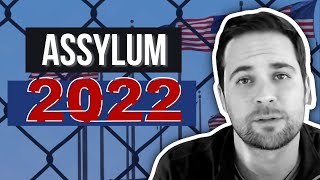 Asylum Update 2022: Remain in Mexico / Migrant Protection Protocol