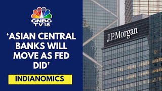 Fed Rate Cut Did Impact Asian Market: Jahangir Aziz, JPMorgan | Indianomics | CNBC TV18