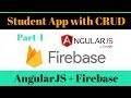 Students App Part-1 : AngularJS CRUD with Firebase NoSQL Database