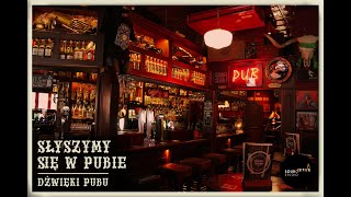 Dźwięki Pubu | Sounds of pub - perfect background ambiance | CITY SOUNDS 🍻