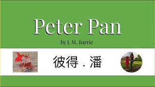 Learning Chinese with Stories, 彼得.潘 #peterpan #story