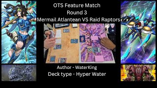 Yugioh - Locals Round 3 - Mermail Atlantean VS Raid Raptor