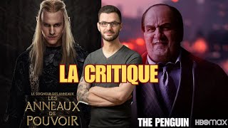 LES ANNEAUX DE POUVOIR / THE PENGUIN : NOTRE AVIS - Chroniwax Novembre 2024