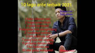 10 lagu arife fuul album terbaik 2021