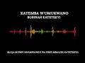 Katemba w'omukwano by Robinah Mbalire Kateteeyi (Hajjat Mumpi Nnamwandu wa Fred Mbalire Kateteeyi)