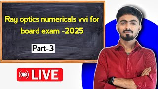 Ray optics numericals part-3#12th physics