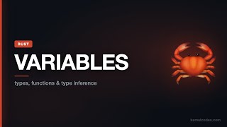 Rust Variables & Types: Why Immutable by Default (Complete Guide)