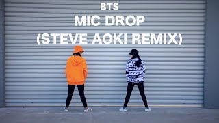 [155CM] BTS (방탄소년단) - MIC DROP (STEVE AOKI REMIX) ver.