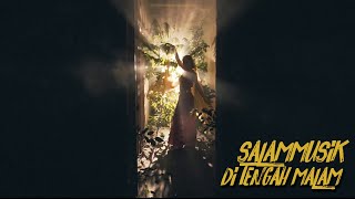 Salammusik - Di Tengah Malam [Official Music Video]