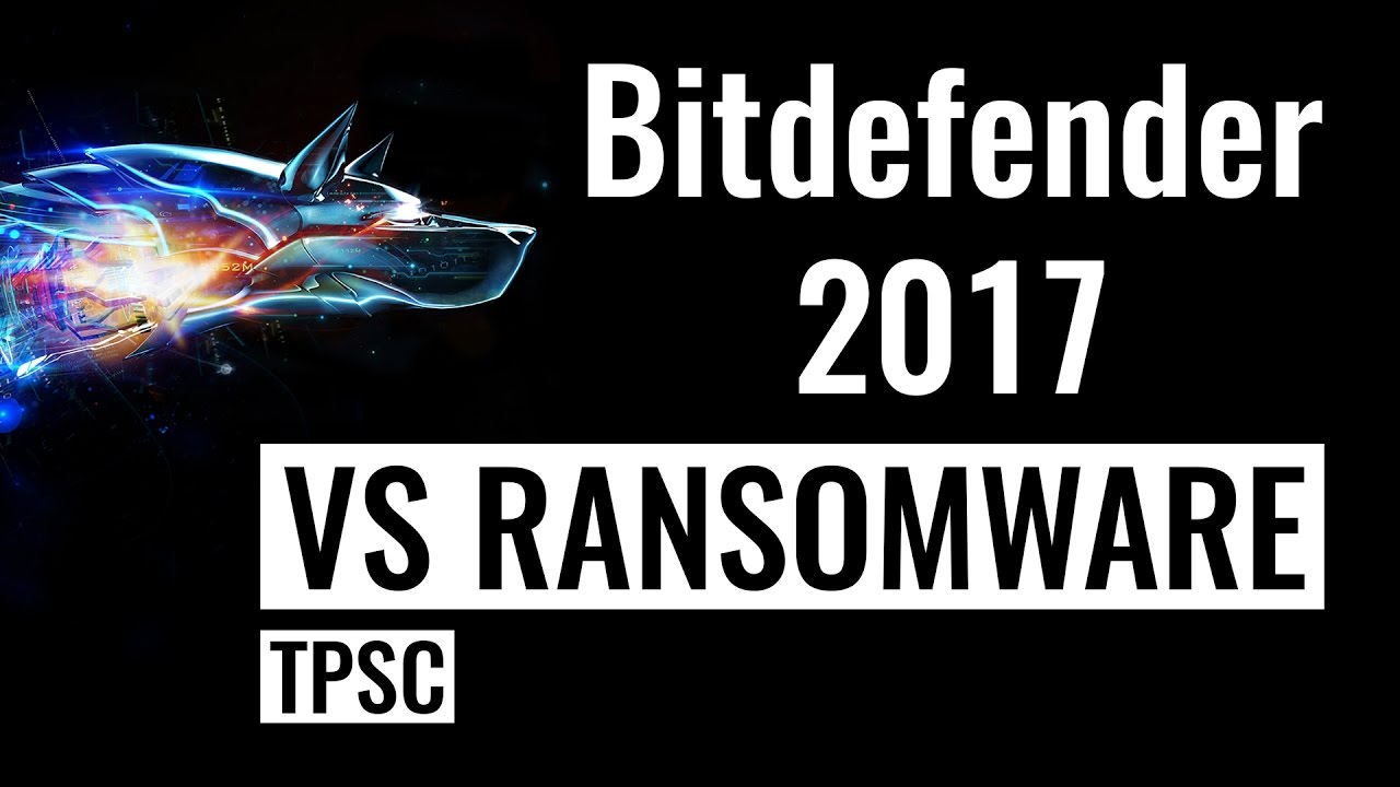 Bitdefender Ransomware Protection Vs Threats - YouTube