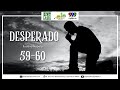 DESPERADO 59-60 | June 15, 2021