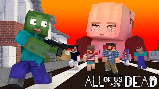 Monster School || ALL OF US ARE DEAD, (EPISODE 1) Zombie Apocalypse - Minecraft Animation