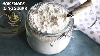 How To Make Icing Sugar At Home  Homemade Icing Sugar Recipe