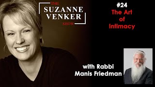 #24: The Art of Intimacy with Rabbi Manis Friedman-The Suzanne Venker Show