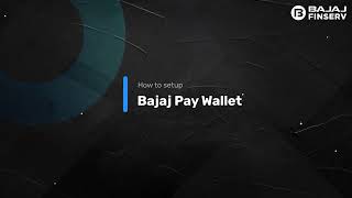 How to setup Bajaj Pay Wallet