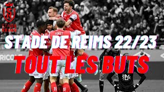 Stade de Reims 2022/23, TOUS les BUTS