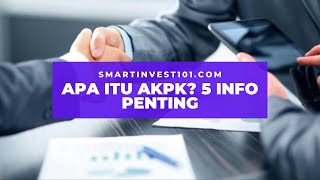 5 Info Apa Itu AKPK