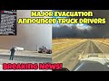 Breaking News! Public Announcement To All Truck Drivers! Major Evacuation Announced In ND Area