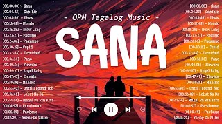 Sana, Sabihin 🎵 New OPM Love Songs With Lyrics 2023 🎧 Chill With OPM Tagalog Music
