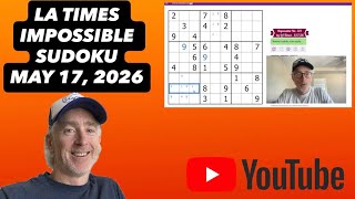 Let's CRACK the LA Times Impossible Sudoku! [May 17, 2026] Walkthrough Solution